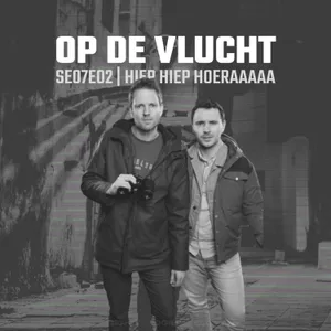 SE07E02 | Hiep Hiep Hoeraaaaa