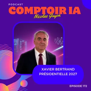 La Ch'ti Valley de l'IA ! 🏭🇫🇷 Xavier Bertrand, candidat à l'élection Présidentielle 2027