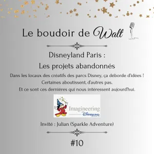 [ARCHIVES] #10 - Disneyland Paris : Les projets abandonnés