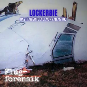 Jumbo-Absturz über Lockerbie: Anschlag auf PanAm-Flug 103