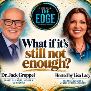 What if it's still not enough? Achievement Addiction, Human Performance & Finding Meaning with Dr. Jack Groppel