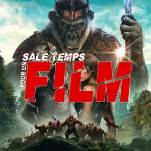 LA PLANÈTE DES SINGES : LE NOUVEAU ROYAUME, THE FALL GUY, WHEN EVIL LURKS...