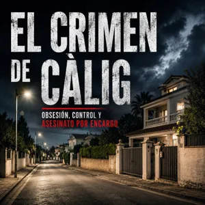55- El CRIMEN de CÀLIG( CASTELLÓN)