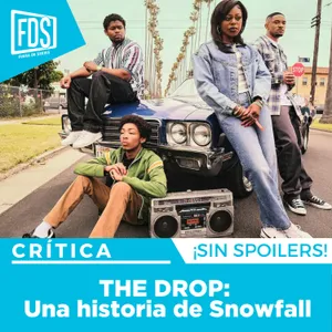 Crítica de THE DROP: Una historia de Snowfall | SIN SPOILERS | Disney+