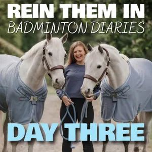 Badminton Diaries Day 3: "that showjumping track was savage"