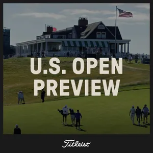 1172: The U.S. Open  Preview Show