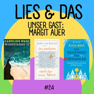 Die mit Margit Auer und "Die andern sind das weite Meer"