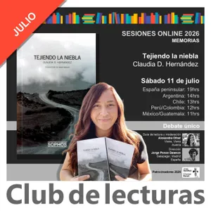 DEBATE ONLINE: Tejiendo la niebla · Claudia D. Hernández | Club de Lecturas