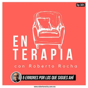 Ep 321 5 errores por los que sigues ahí