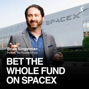 Brian Singerman: "If SpaceX Didn't Work, Founders Fund Wouldn't Exist"