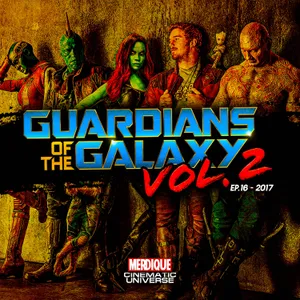 Les Gardiens de la Galaxie Vol. 2 (2017)