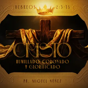 Cristo, humillado, coronado y glorificado