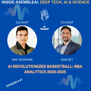 EP 47: AI Revolutionizes Basketball: NBA Analytics 2020-2025