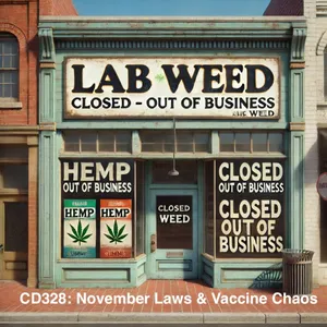 CD328: November Laws & Vaccine Chaos