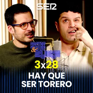Hay que ser torero 3x28