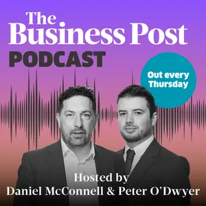 Ep 19: Billy Hann, Dublin Bus chief executive - The Business Post Podcast with Daniel McConnell and Peter O'Dwyer