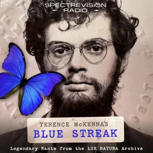 INTRODUCING: Terence McKenna's Blue Streak