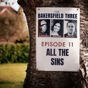 Episode 11: All the Sins - The Bakersfield Three