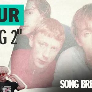 Blur's " Song 2"