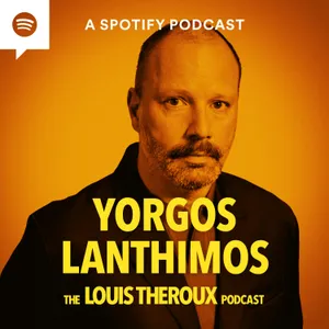 S7 EP8: Yorgos Lanthimos discusses working with Emma Stone, suffering for his art, and directing a Bourne movie