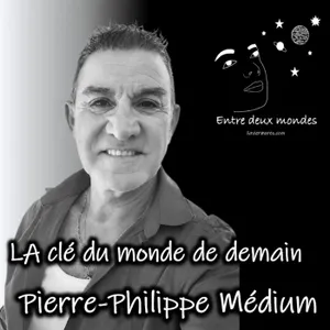 Interview - LA clé du monde de demain, Pierre-Philippe Médium