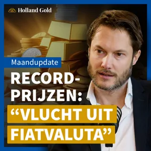 Nieuwe prijsrecords Goud & Zilver | Paul Buitink over “oververhitte” Edelmetaalmarkt