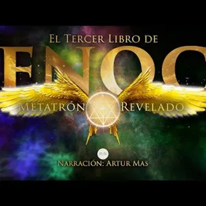 El Tercer Libro de Enoc (Metatrón Revelado) ["Enoc Hebreo" "El Libro de los Palacios Celestiales"]