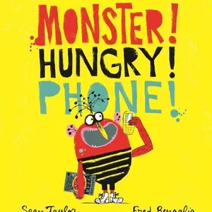 Monster! Hungry! Phone! by Sean Taylor