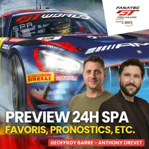 La meilleure présentation des 24 Heures de Spa-Francorchamps (by Endurance Club)