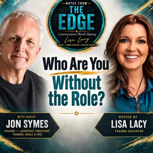 Who Are You Without the Role? Survival Performance, Masculinity, Midlife Reinvention & Narrative Liberation with Jon Symes