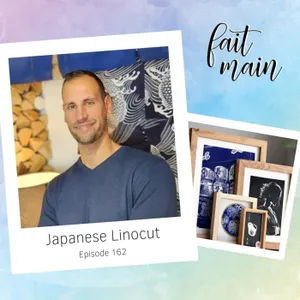 #162 Du digital à l'artisanat d'art : la success story Japanese Linocut