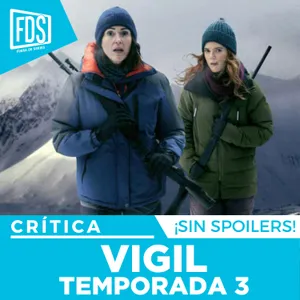 Crítica de VIGIL Temporada 3 | SIN SPOILERS | Movistar Plus