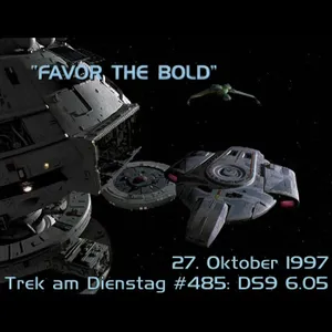 #485: Favor the Bold (DS9 6.05)