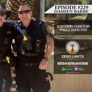 Ep. 229 Damien Barbe Northern Territory Police Detective