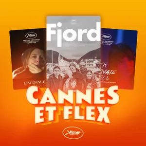 CANNES #5 - Fjord 🏔️, L'Inconnue 📸 & Her Private Hell 🤮