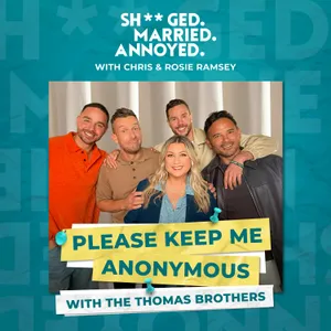 Please Keep Me Anonymous with The Thomas Brothers