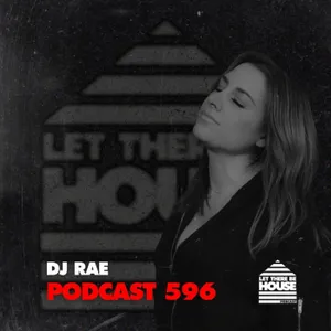 LTBH #596 with DJ Rae