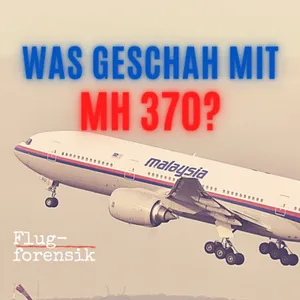 Was geschah mit MH370?