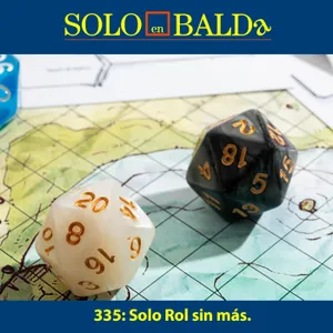 335: Solo Rol sin más