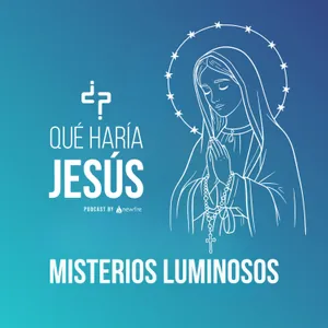 Misterios Luminosos (Jueves) | Santo Rosario | Qué Haría Jesús