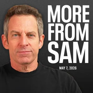 #474 — More From Sam: Hasan Piker, Islamism, Making Sense Community, and More