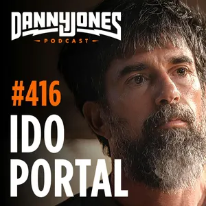 #416 - "It Changes You" Controversial Trainer on Ancient Tool to Unlock Human Potential | Ido Portal