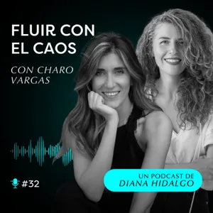 32. La CREATIVIDAD es un un salvavidas para tu AUTOESTIMA | Charo Vargas