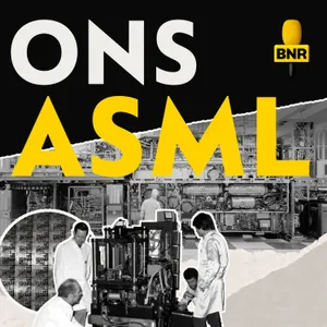 Nieuw bij BNR: Ons ASML