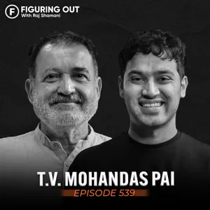Mohandas Pai on India's Tax System, Healthcare, Jobs & The Future of India | FO539 Raj Shamani