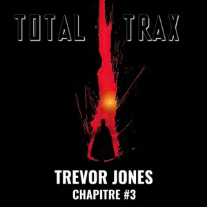 (222) Trevor Jones – Chapitre #3