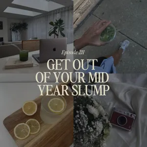 How to get out of your mid-year slump (& set yourself up for the next 6 months)