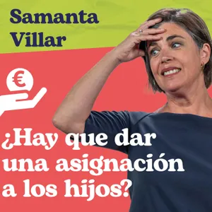Sobre (vivir) a la crianza - ¿Hay que dar una asignación a los hijos?