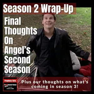 Angel Season 2 Wrap-Up
