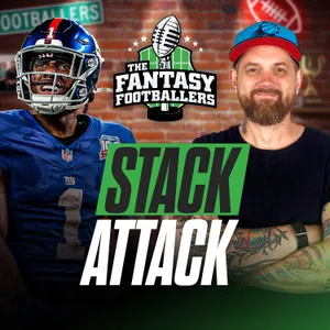 Fantasy Football - Stack Attack! + High Risk Picks - Podcast for 8/25